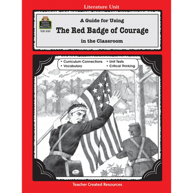 A Guide for Using The Red Badge of Courage
