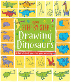 Usborne Step-by-Step Drawing Dinosaurs
