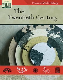 Focus on World History: The Twentieth Century