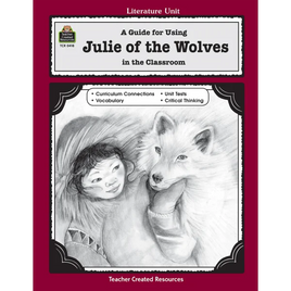 A Guide for Using Julie of the Wolves