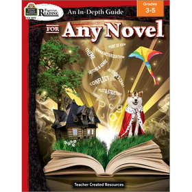 Rigorous Reading: An In-Depth Guide for Any Novel Grade 3-5 (Teacher Created Resources)