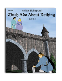 William Shakespeare's Much Ado About Nothing Level 3