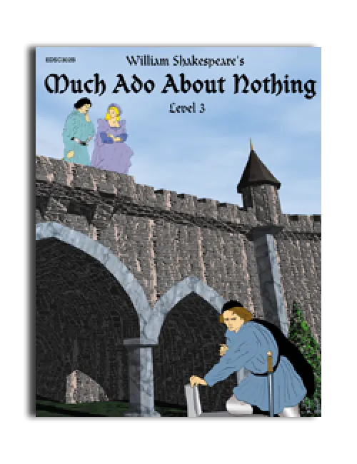 William Shakespeare's Much Ado About Nothing Level 3