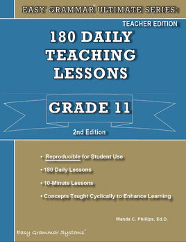 Easy Grammar Ultimate Series: 180 Daily Teaching Lessons Grade 11 Teacher Edition