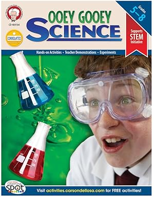 Ooey Gooey Science Grades 5-8