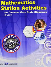 Mathematics Station Activities for Common Core State Standards Grade 8
