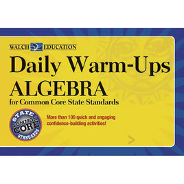 Daily Warm-Ups: Algebra for Common Core State Standards