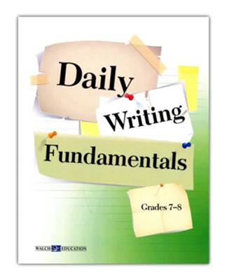 Daily Writing Fundamentals Grades 7-8