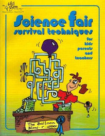 Science Fair Survival Techniques