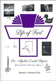 Life of Fred Pre-Algebra 0 with Physics - Life of Fred