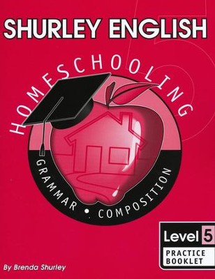 Shurley English: Level 5 Practice Book (Limited Quantities)