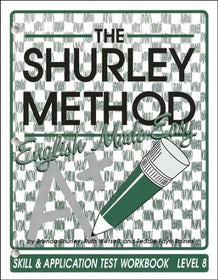 Shurley English: Level 8 Skill and Application Test Workbook (Limited Quantities)