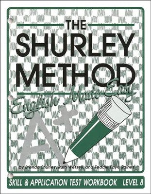 Shurley English: Level 8 Skill and Application Test Workbook (Limited Quantities)