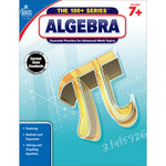 The 100+ Series  Algebra Workbook Grade 7-9 Paperback