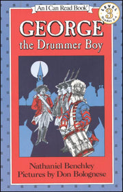 George the Drummer Boy (An I Can Read Book Level 3) Grades 2-4