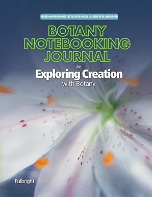 Exploring Creation with Botany, Notebooking Journal  (Apologia) Clearance - Limited Quantities