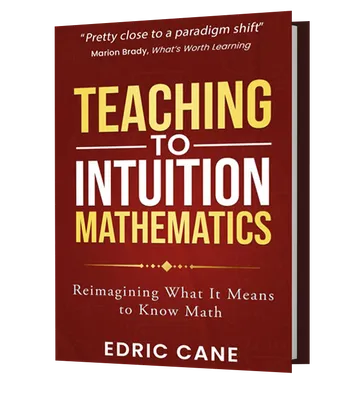 Teaching to Intuition by Edric Cane