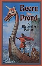 Beorn the Proud by Madeleine Polland