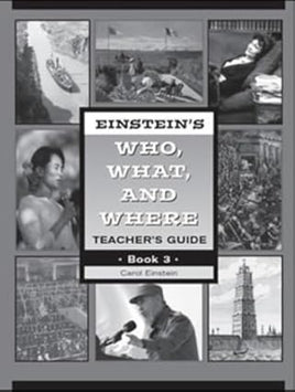 Einstein's Who, What, and Where Book 3 Set (Teacher's Guide and Student Book) Grades 6-7