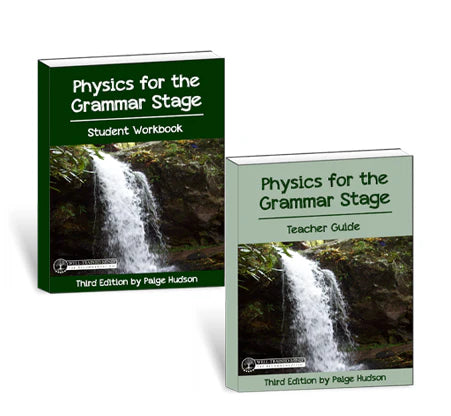 Physics For The Grammar Stage Student/Teacher Combo - Elemental Science