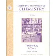 Exploring the World of Chemistry Teacher Key & Tests, Second Edition