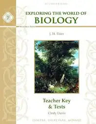 Exploring the World of Biology: Teacher Key & Tests, Second Edition