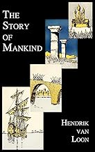 The Story of Mankind (Fully Illustrated in B&w) Hardcover