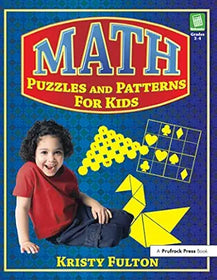 Math Puzzles and Patterns for Kids, Grades 2-4