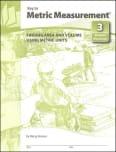 Key to Metric Measurement Book 3: Finding Area and Volume Using Metric Units