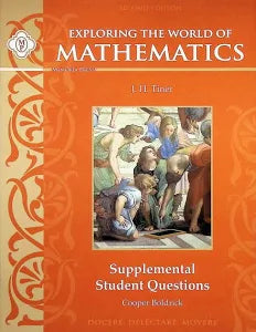 Exploring the World of Mathematics: Supplemental Student Questions, Second Edition