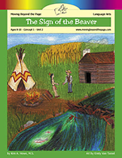 Moving Beyond the Page - The Sign of the Beaver Literature Unit