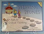 Stepping Stones: A Path To Critical Thinking Volumes 1-3 + Teacher Guides