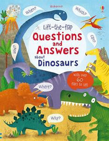 Usborne Lift-the-Flap Questions and Answers About Dinosaurs