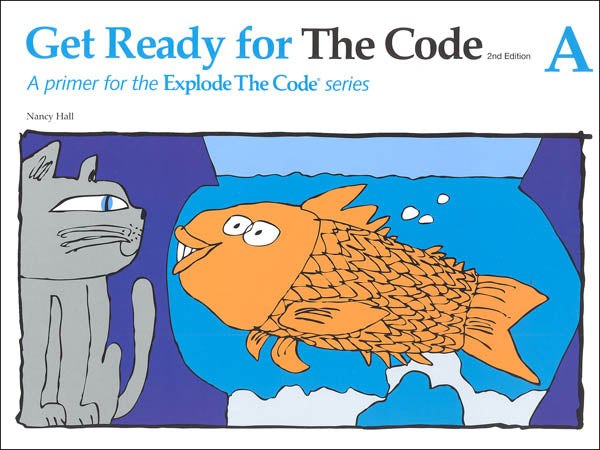 Explode The Code Get Ready for the Code, Literacy & Phonics, Book A (2 ...