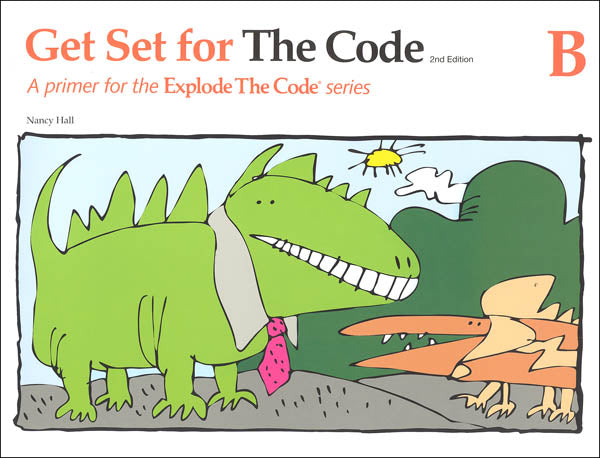 Explode The Code Get Ready for the Code, Literacy & Phonics, Book B (2 ...