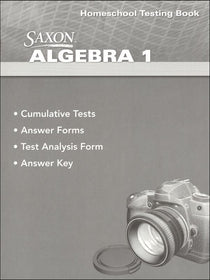 Saxon Algebra 1 4th Edition Homeschooling Testing Book