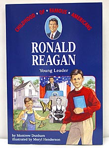 Ronald Reagan (Childhood of Famous Americans Series)