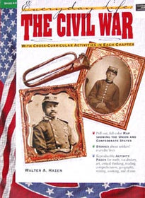 Everyday Life: The Civil War