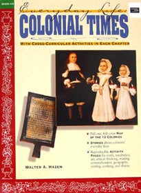 Everyday Life: Colonial Times