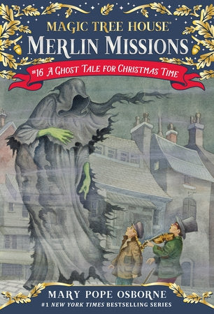 Merlin Mission #16 A Ghost Tale for Christmas Time (Magic Tree House)