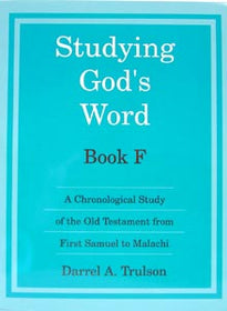 Studying God's Word Book F: I Samual - Malachi