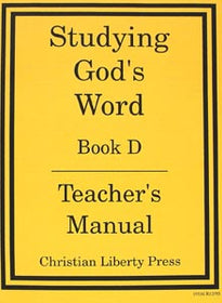 Studying God's Word Teacher's Manual Book D