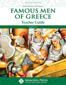 Famous Men of Greece Teacher Guide, Second Edition- Memoria Press