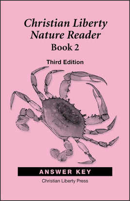 Christian Liberty Nature Reader: Book 2, 3rd edition - Answer Key