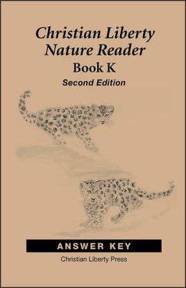 Christian Liberty Nature Reader: Book K, 2nd edition - Answer Key