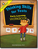 Thinking Skills for Tests Workbook  PreK -2 - The Critical Thinking Company