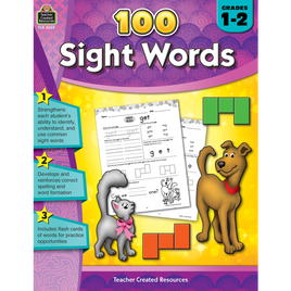 100 Sight Words Grades 1-2 (Teacher Created Resources)