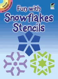 Fun with Snowflakes Stencils