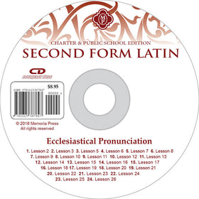 Second Form Latin Pronunciation CD (Ecclesiastical)-Charter/Public Edition