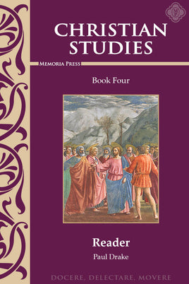 Christian Studies IV Reader-Memoria Press